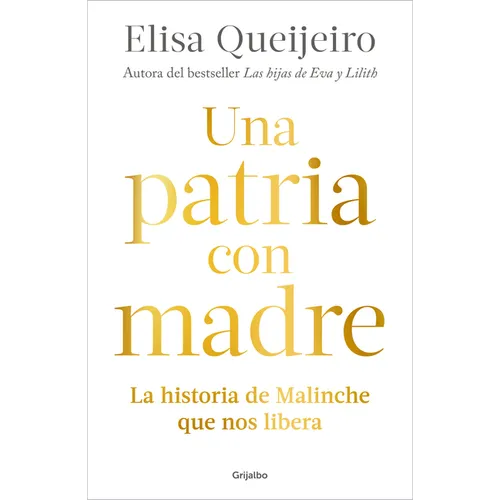 Una Patria Con Madre / Motherland