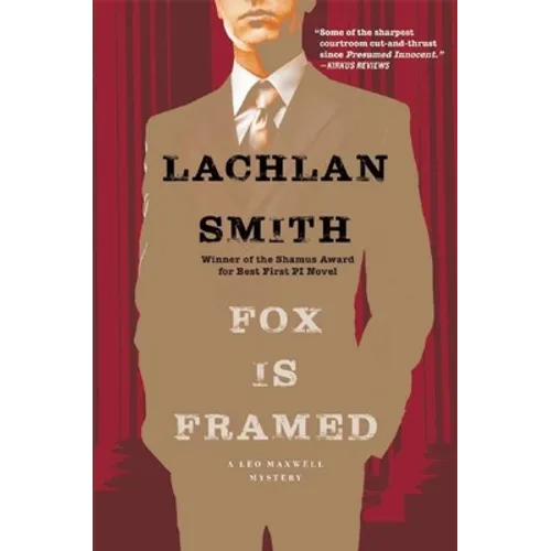 Fox Is Framed: A Leo Maxwell Mystery