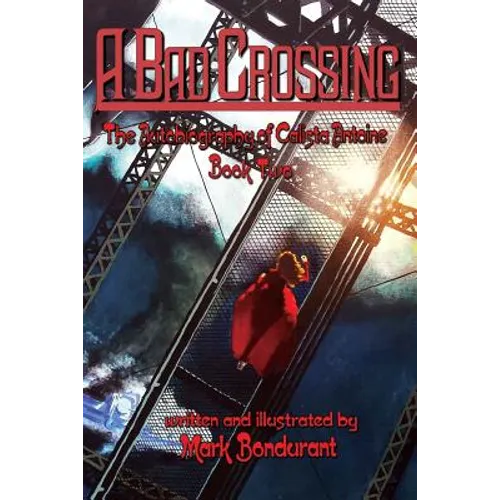 A Bad Crossing
