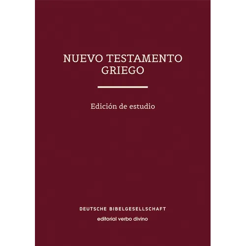 Nuevo Testamento Griego (Ubs6), Edición de Lectura (Tapa Dura): Ubs6 Reader's Edition, Greek-Spanish