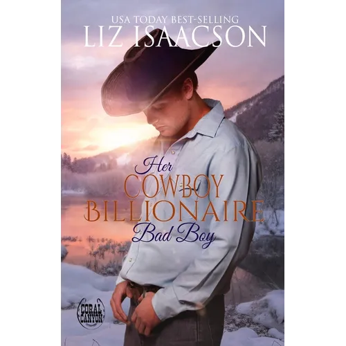 Her Cowboy Billionaire Bad Boy: A Hammond Brothers Novel