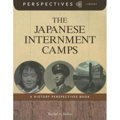 The Japanese Internment Camps