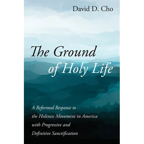 The Ground of Holy Life