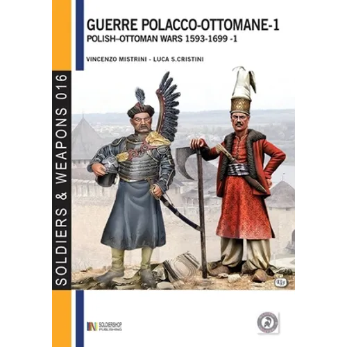 Guerre polacco-ottomane - 1: Polish-Ottoman wars 1593-1699 - 1