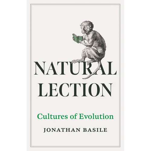 Natural Lection: Cultures of Evolution