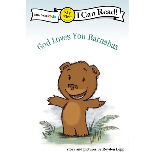 God Loves You Barnabas: My First