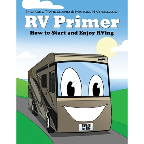 RV Primer: How to Start and Enjoy RVing