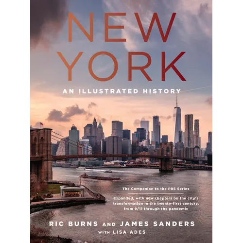 New York: An Illustrated History (Revised and Expanded)