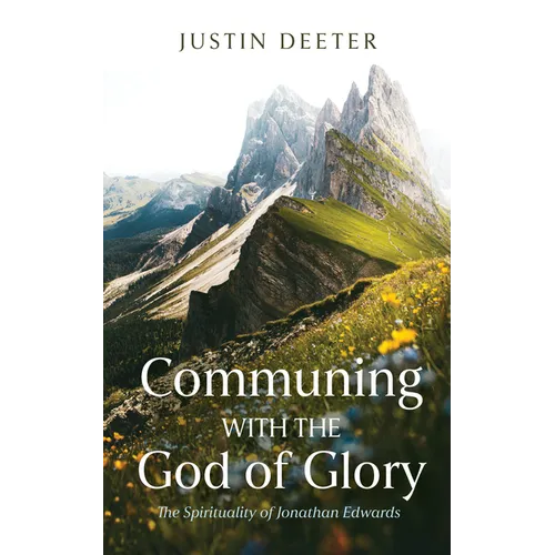 Communing with the God of Glory