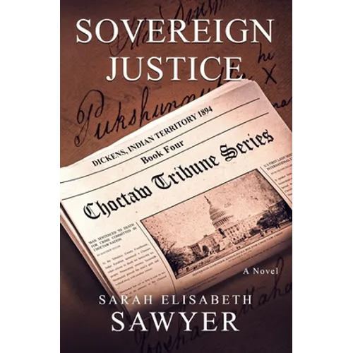 Sovereign Justice (Choctaw Tribune Series, Book 4)