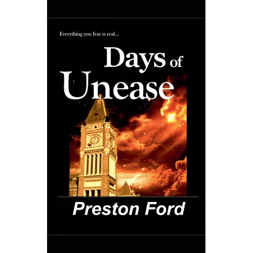 Days of Unease