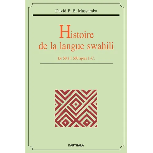 Histoire de la langue swahili. De 50 à 1500 après J.-C.