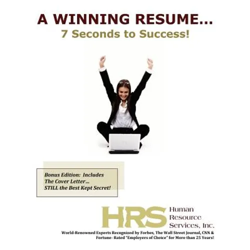 A Winning Resume: 7 Seconds to Success!