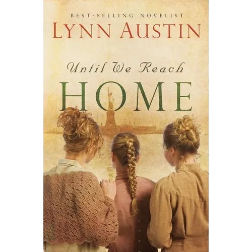 Until We Reach Home