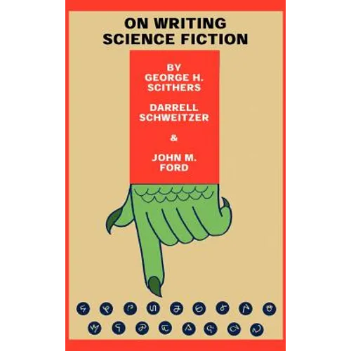 On Writing Science Fiction: The Editors Strike Back