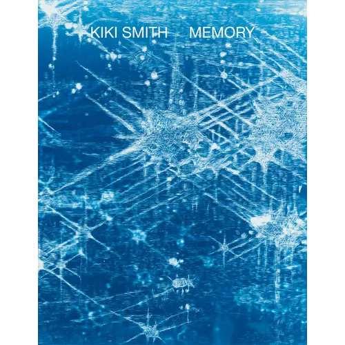 Kiki Smith: Memory