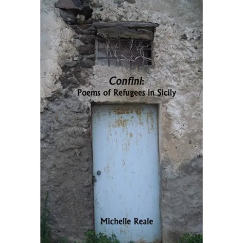 Confini: Poems of Refugees in Sicily