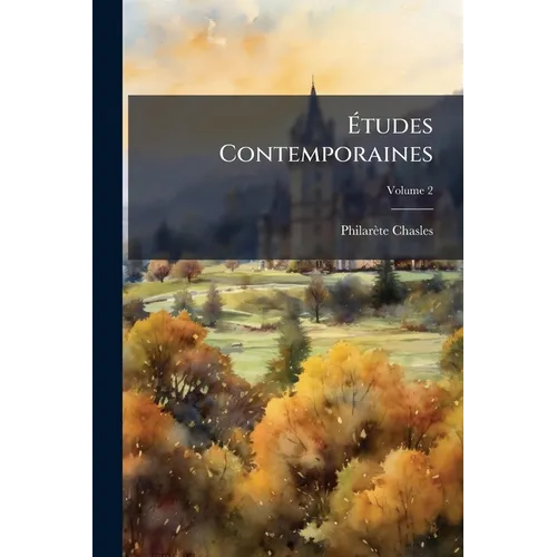 Études Contemporaines; Volume 2