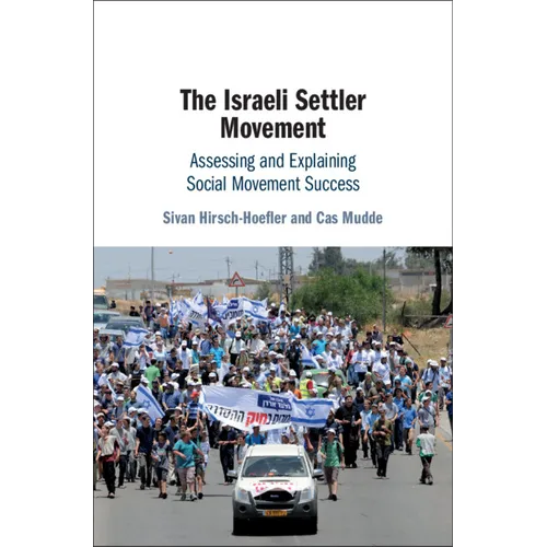 The Israeli Settler Movement