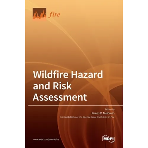Wildfire Hazard and Risk Assessment