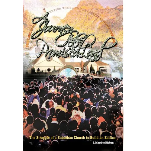 A Journey to the Promised Land: The Struggle of a Suburban Church to Build an Edifice