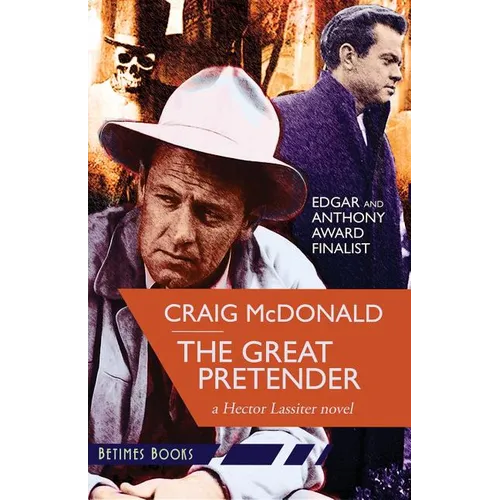 The Great Pretender: A Hector Lassiter novel