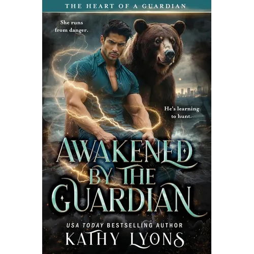 Awakened by the Guardian: a Novella