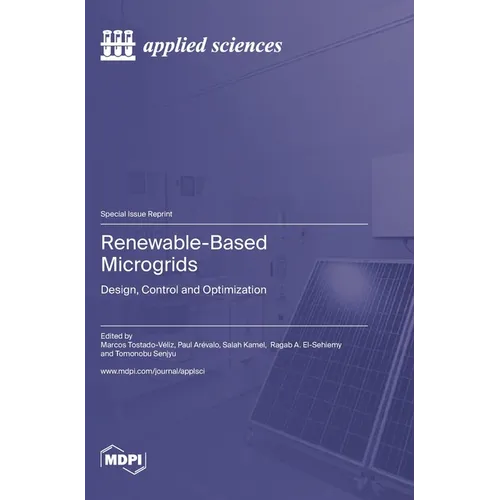 Renewable-Based Microgrids: Design, Control and Optimization