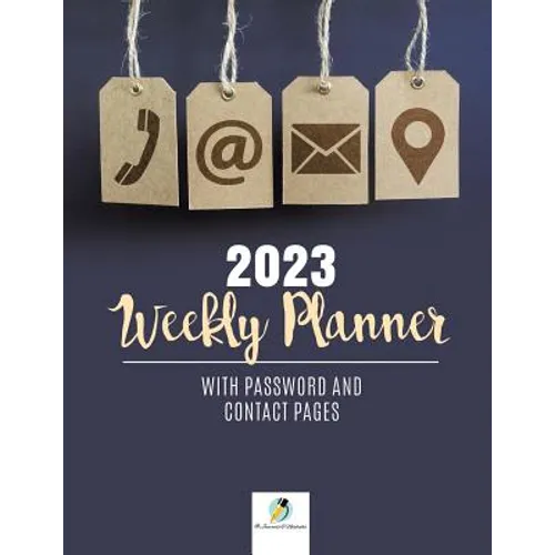 2023 Weekly Planner with Password and Contact Pages