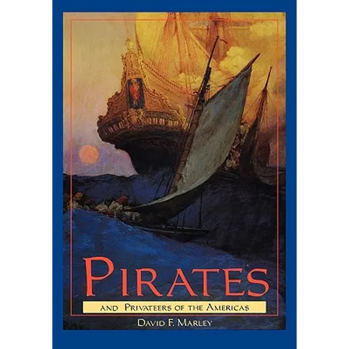 Pirates and Privateers of the Americas