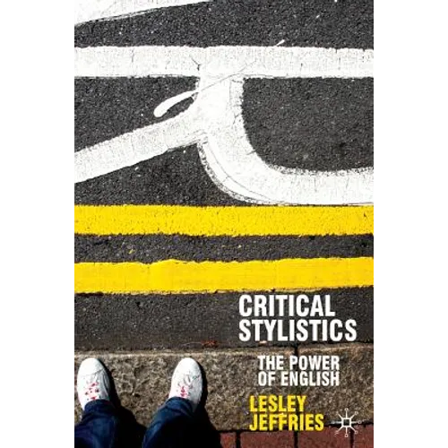 Critical Stylistics: The Power of English