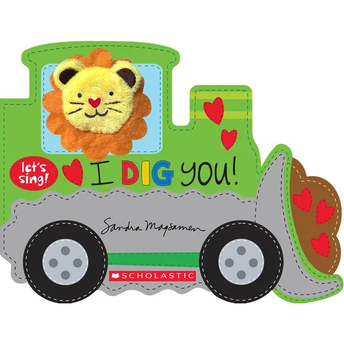 I Dig You! (a Let's Sing Board Book)