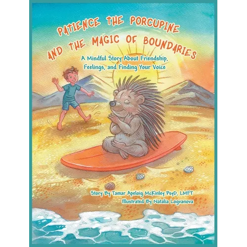 Patience The Porcupine and The Magic of Boundaries