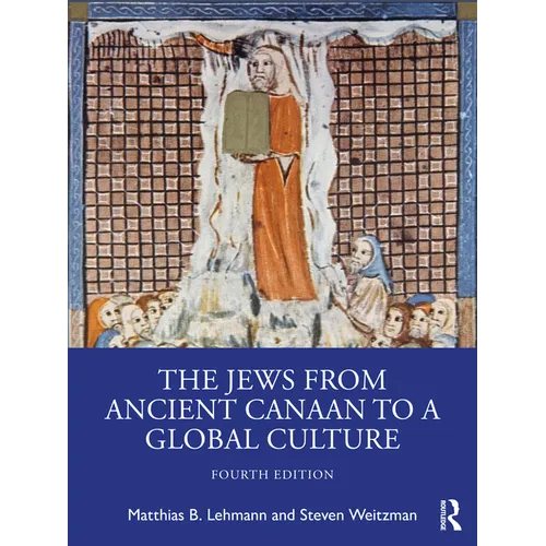 The Jews from Ancient Canaan to a Global Culture