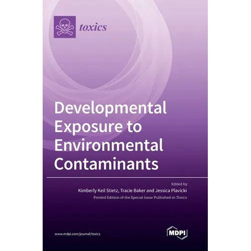 Developmental Exposure to Environmental Contaminants