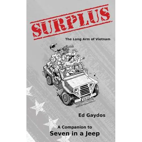 Surplus: The Long Arm of Vietnam