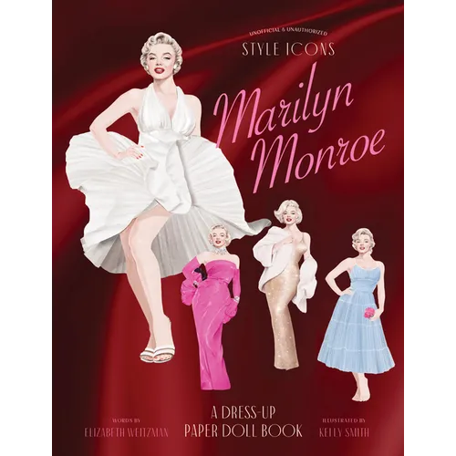 Style Icons: Marilyn Monroe: A Dress-Up Paper Doll Book