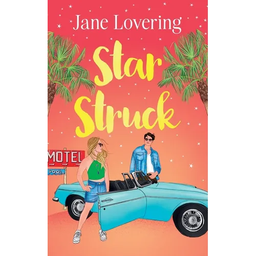 Star Struck: An emotional and heartwarming second chance romance