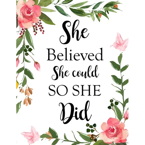 She Believed She Could So She Did: Adult Budget Planner (Printed), Budget Planner Book, Daily Planner Book, Floral Cover, Expense Tracker