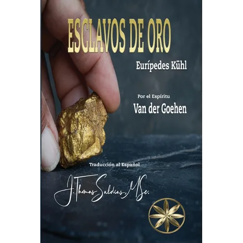 Esclavos de Oro
