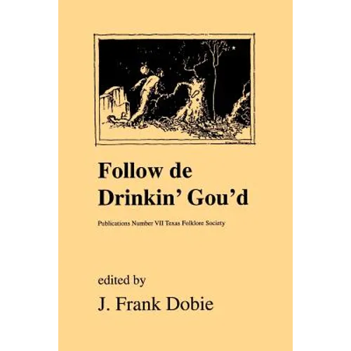 Follow de Drinkin' Gou'd