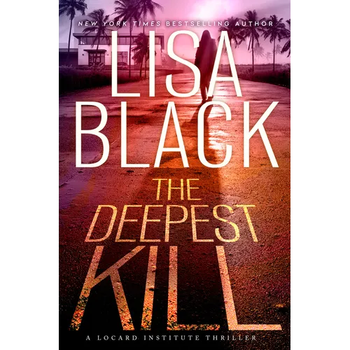 The Deepest Kill