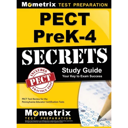 Pect Prek-4 Secrets Study Guide: Pect Test Review for the Pennsylvania Educator Certification Tests