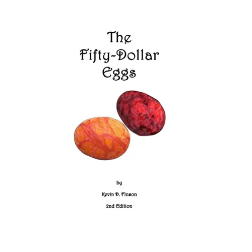 The Fifty-Dollar Eggs