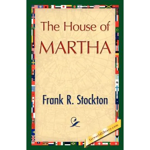 The House of Martha
