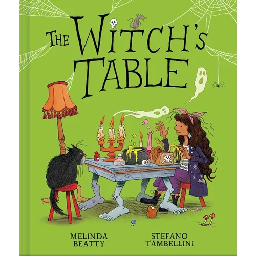 The Witch's Table (a Funny, Magical Picture Book for Kids)
