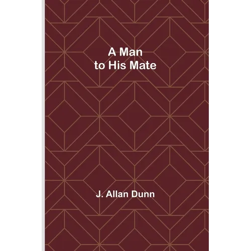 A Man to His Mate