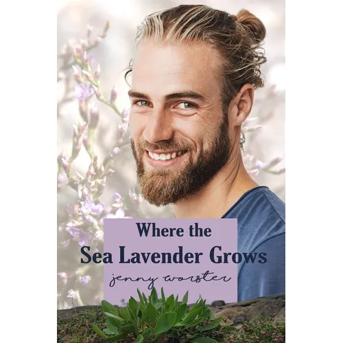 Where the Sea Lavender Grows
