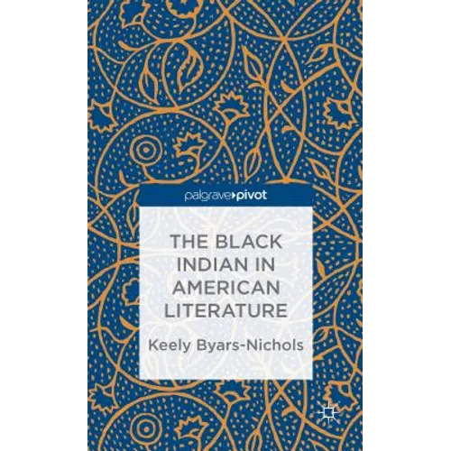 The Black Indian in American Literature