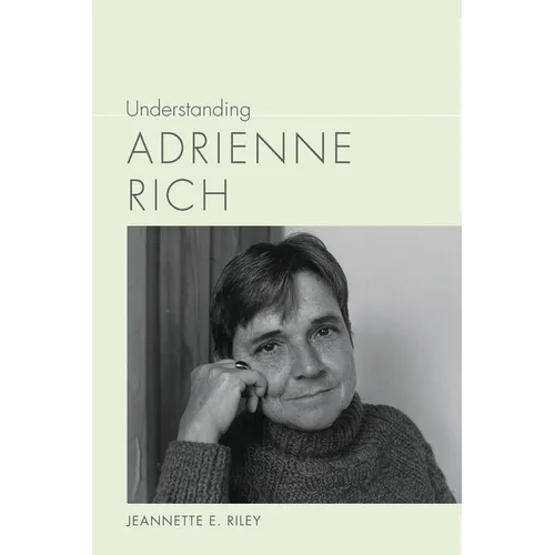 Understanding Adrienne Rich
